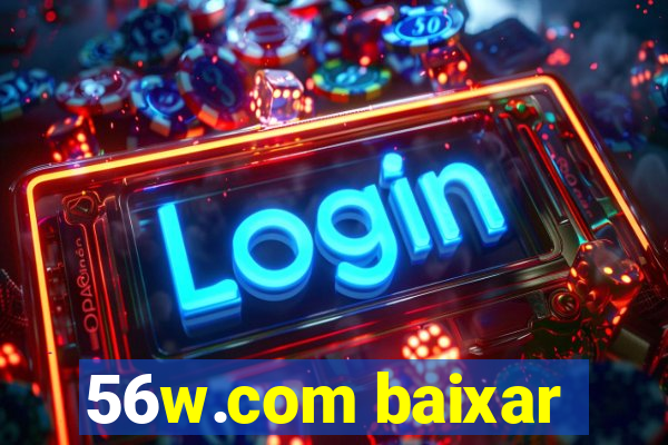 56w.com baixar